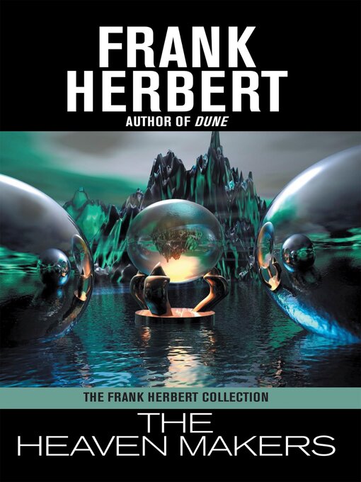 Title details for The Heaven Makers by Frank Herbert - Available